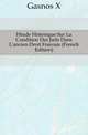 Etude Historique Sur La Condition Des Juifs Dans L'ancien Droit Francais (French Edition), Gasnos X 