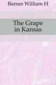 The Grape in Kansas, William Horatio Barnes 