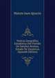 Noticia Geografica Estadistica Del Partido De Sanchez Roman, Estado De Zacatecas ... (Spanish Edition), Matute Juan Ignacio 
