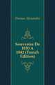 Souvenirs De 1830 A 1842 (French Edition), Александр Дюма 