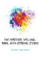 The Practical Spelling-Book, with Reading Lessons, Gallaudet Thomas Hopkins 