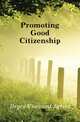 Promoting Good Citizenship, Bryce Viscount James 