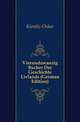 Vierundzwanzig Buecher Der Geschichte Livlands (German Edition), Kienitz Oskar 