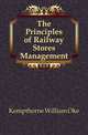 The Principles of Railway Stores Management, Kempthorne William Oke 