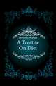 A Treatise On Diet, Davidson William 