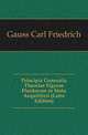 Principia Generalia Theoriae Figurae Fluidorum in Statu Aequilibrii (Latin Edition), Gauss Carl Friedrich 