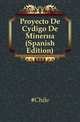Proyecto De Codigo De Mineria (Spanish Edition), #Chile 