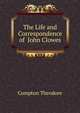 The Life and Correspondence of ... John Clowes, Compton Theodore 