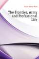 The Frontier, Army and Professional Life, Finch Edwin Ward 