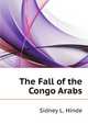 The Fall of the Congo Arabs, Hinde Sidney Langford 