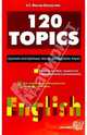 120 TOPICS. Сборник разговорных тем по английскому языку, Миньяр-Белоручева Алла Петровна 