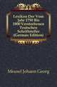 Lexikon Der Vom Jahr 1750 Bis 1800 Verstorbenen Teutschen Schriftsteller (German Edition), Meusel Johann Georg 