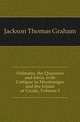 Dalmatia, the Quarnero and Istria, with Cettigne in Montenegro and the Island of Grado, Volume 3, Jackson Thomas Graham 