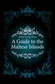 A Guide to the Maltese Islands, Godwin George Nelson 