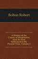 A History of the County of Westchester, from Its First Settlement to the Present Time, Volume 2, Bolton Robert 