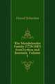The Mendelssohn Family (1729-1847) from Letters and Journals, Volume 1, Hensel Sebastian 