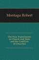 The Four Experiments in Church and State and the Conflicts of Churches, Montagu Robert 