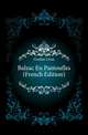 Balzac En Pantoufles (French Edition), Gozlan Leon 