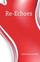Re-Echoes, Cobbe Frances Power 