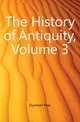 The History of Antiquity, Volume 3, Duncker Max 