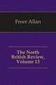 The North British Review, Volume 13, Freer Allan 