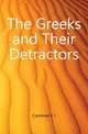 The Greeks and Their Detractors, Cassimati S J 