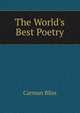 The World's Best Poetry..., Carman Bliss 