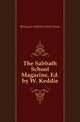 The Sabbath School Magazine, Ed. by W. Keddie, #Glasgow Sabbath School Union 