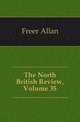 The North British Review, Volume 35, Freer Allan 