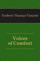 Voices of Comfort, Fosbery Thomas Vincent 