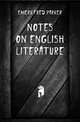 Notes On English Literature, Emery Fred Parker 