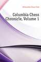 Columbia Chess Chronicle, Volume 1, #Columbia Chess Club 
