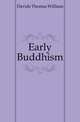 Early Buddhism, Davids Thomas William 