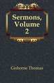 Sermons, Volume 2, Gisborne Thomas 