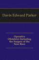 Operative Obstetrics Including the Surgery of the New Born, Davis Edward Parker 