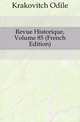 Revue Historique, Volume 85 (French Edition), Krakovitch Odile 