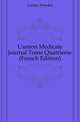 L'union Medicale Journal Tome Quatrieme (French Edition), Latour Amedee 