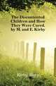 The Discontented Children and How They Were Cured. by M. and E. Kirby, Kirby Mary 