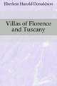 Villas of Florence and Tuscany, Eberlein Harold Donaldson 