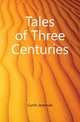 Tales of Three Centuries, Curtin Jeremiah 