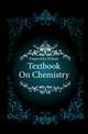 A Textbook on Chemistry, Draper John William 