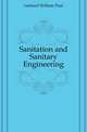 Sanitation and Sanitary Engineering, Gerhard William Paul 