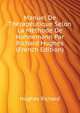 Manuel De Therapeutique Selon La Methode De Hahnemann Par Richard Hughes... (French Edition), Hughes Richard 