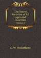 The Secret Societies of All Ages and Countries, Volume 2, Heckethorn Charles William 