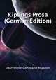 Kiplings Prosa (German Edition), Dalrymple Cochrane Maxton 