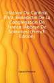 Histoire Du Cardinal Pitra, Benedictin De La Congregation De France (Abbaye De Solesmes) (French Edition), Cabrol Fernand 