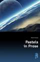Pastels in Prose, Merrill Stuart 