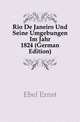 Rio De Janeiro Und Seine Umgebungen Im Jahr 1824 (German Edition), Ebel Ernst 
