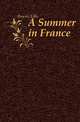 A Summer in France, Bowne Effie 