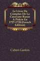 Le Livre De Comptes De La Caravane Russe A Pekin En 1727-1728 (French Edition), Cahen Gaston 